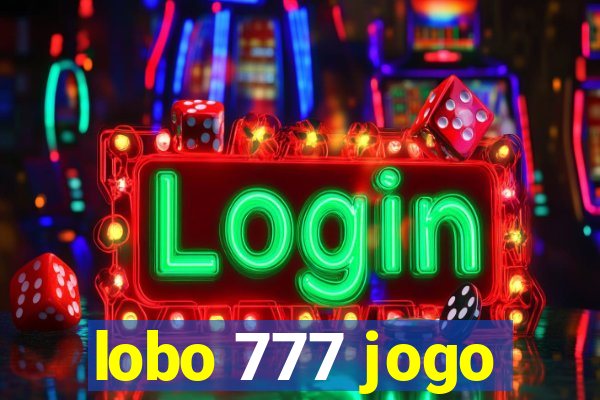 lobo 777 jogo